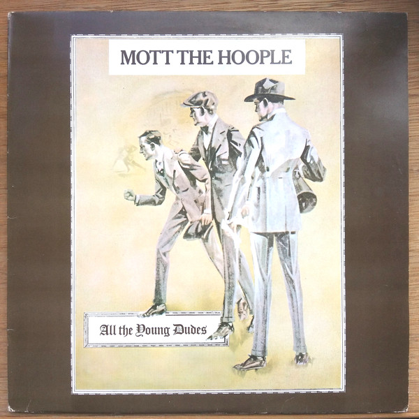 Mott the Hoople: All the Young Dudes (1972)
